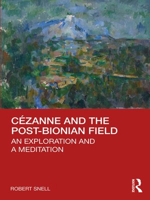 cover image of Cézanne and the Post-Bionian Field